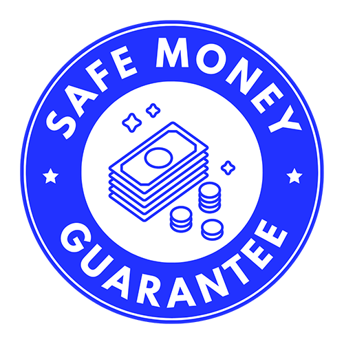 Safe Money Guarantee